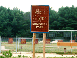 Sheri gagnon Memrial Park sign